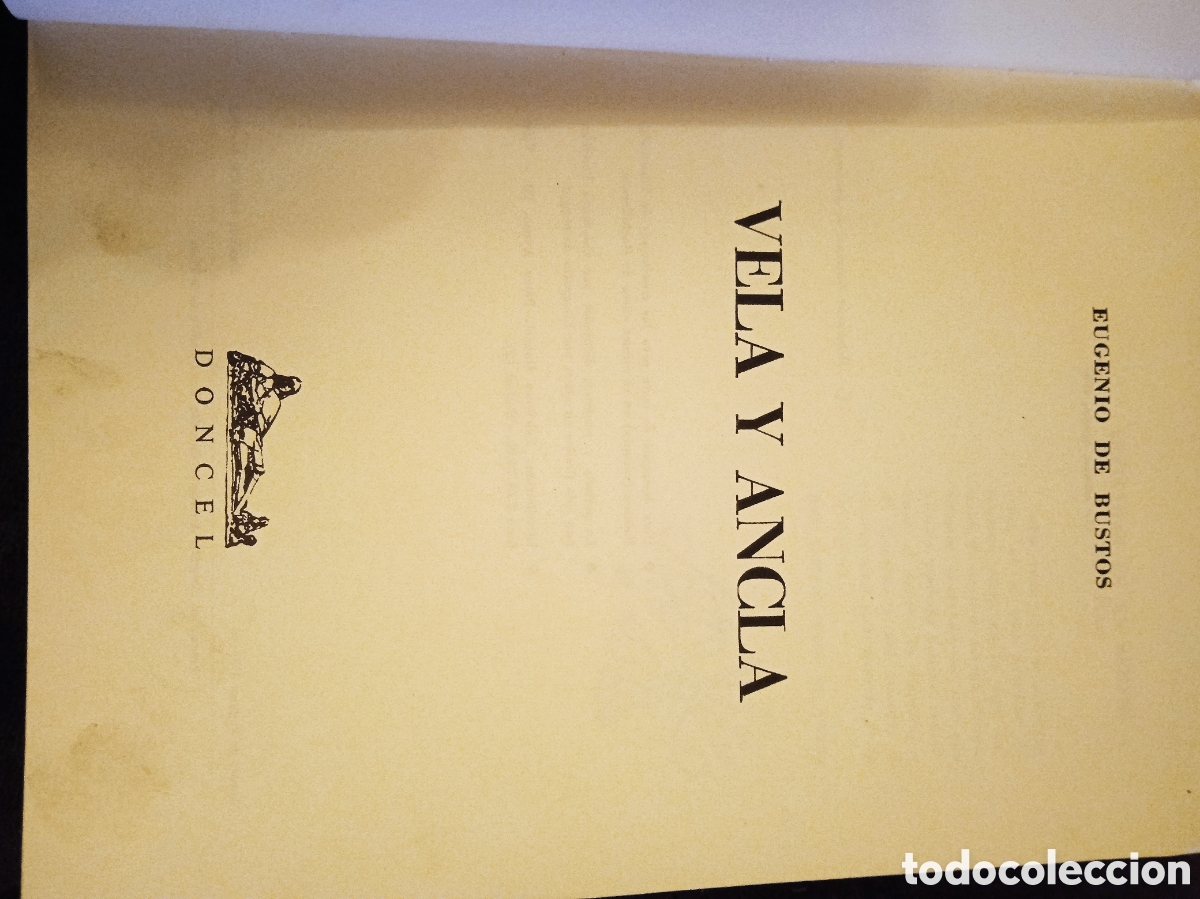 Libros de segunda mano: VELA Y ANCLA, / EUGENIO DE BUSTOS -ED. DONCEL 1967 - Foto 2