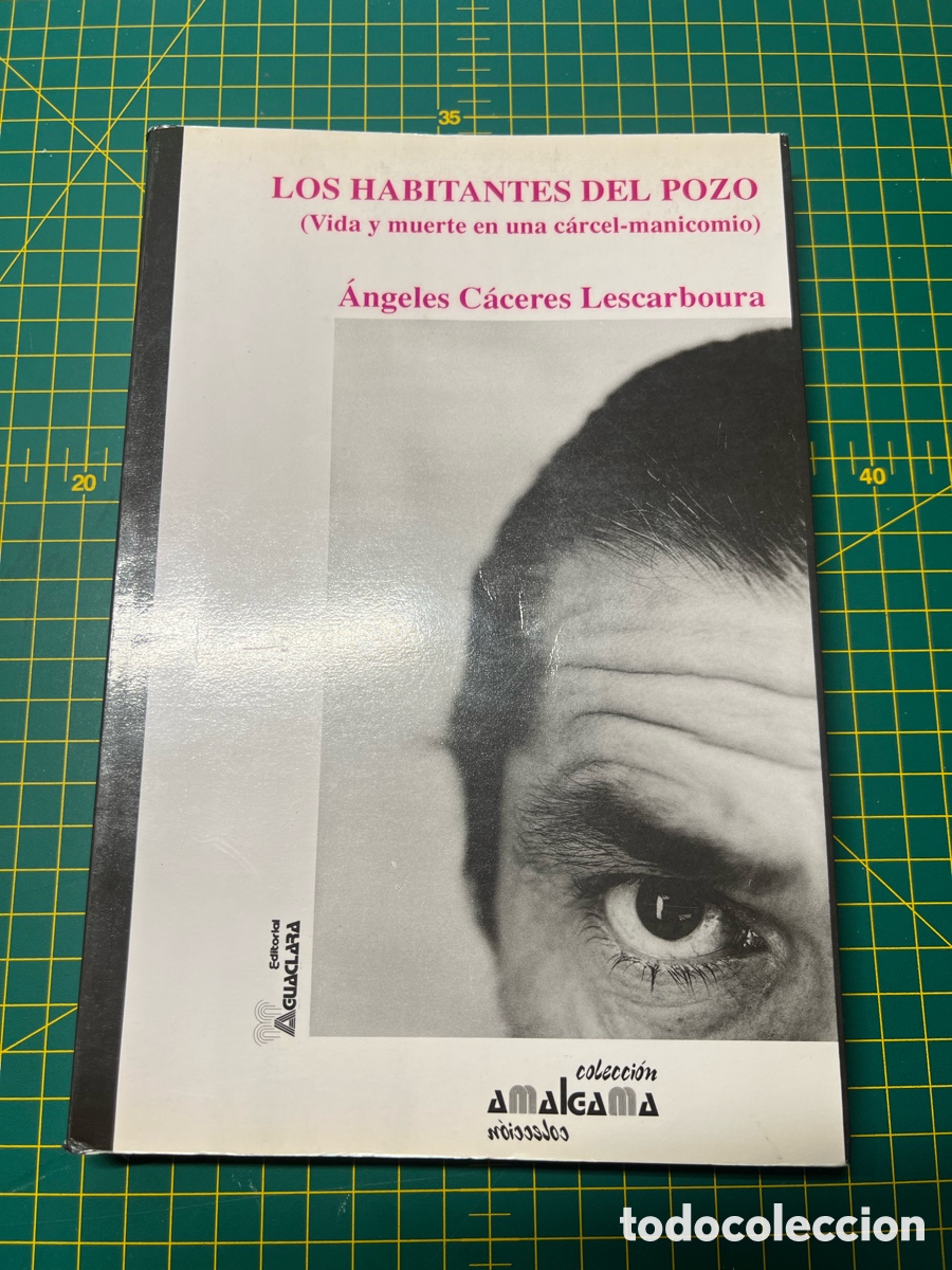 Libros de segunda mano: Los habitantes Del Pozo. PRIMERA EDICI&Oacute;N - Foto 1