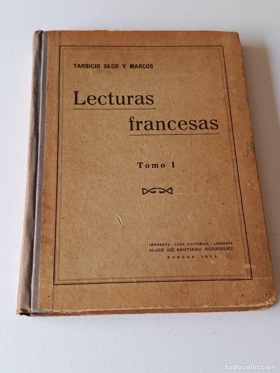 Libri di seconda mano: LECTURAS FRENCESAS TOMO I TARSICIO SECO Y MARCOS
