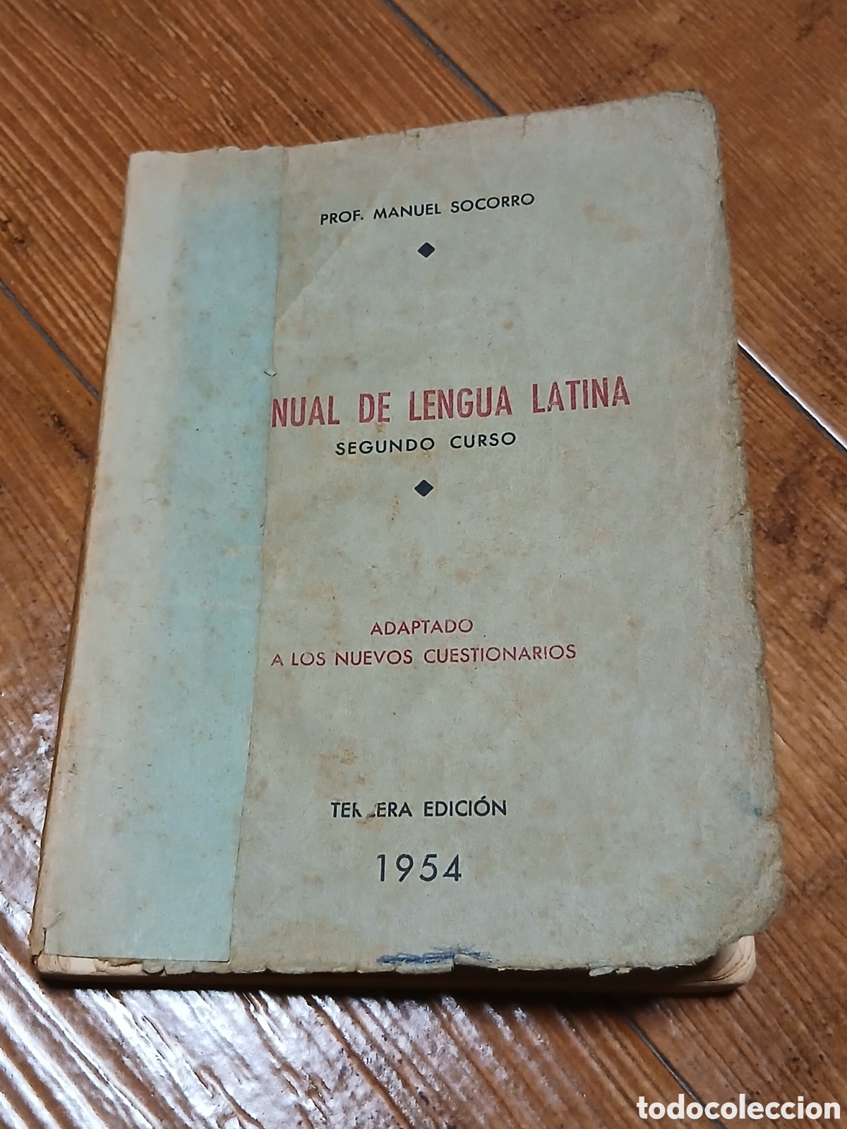 Libri di seconda mano: Libro Manual de Lengua Latina, Prof. Manuel Socorro (1.954)