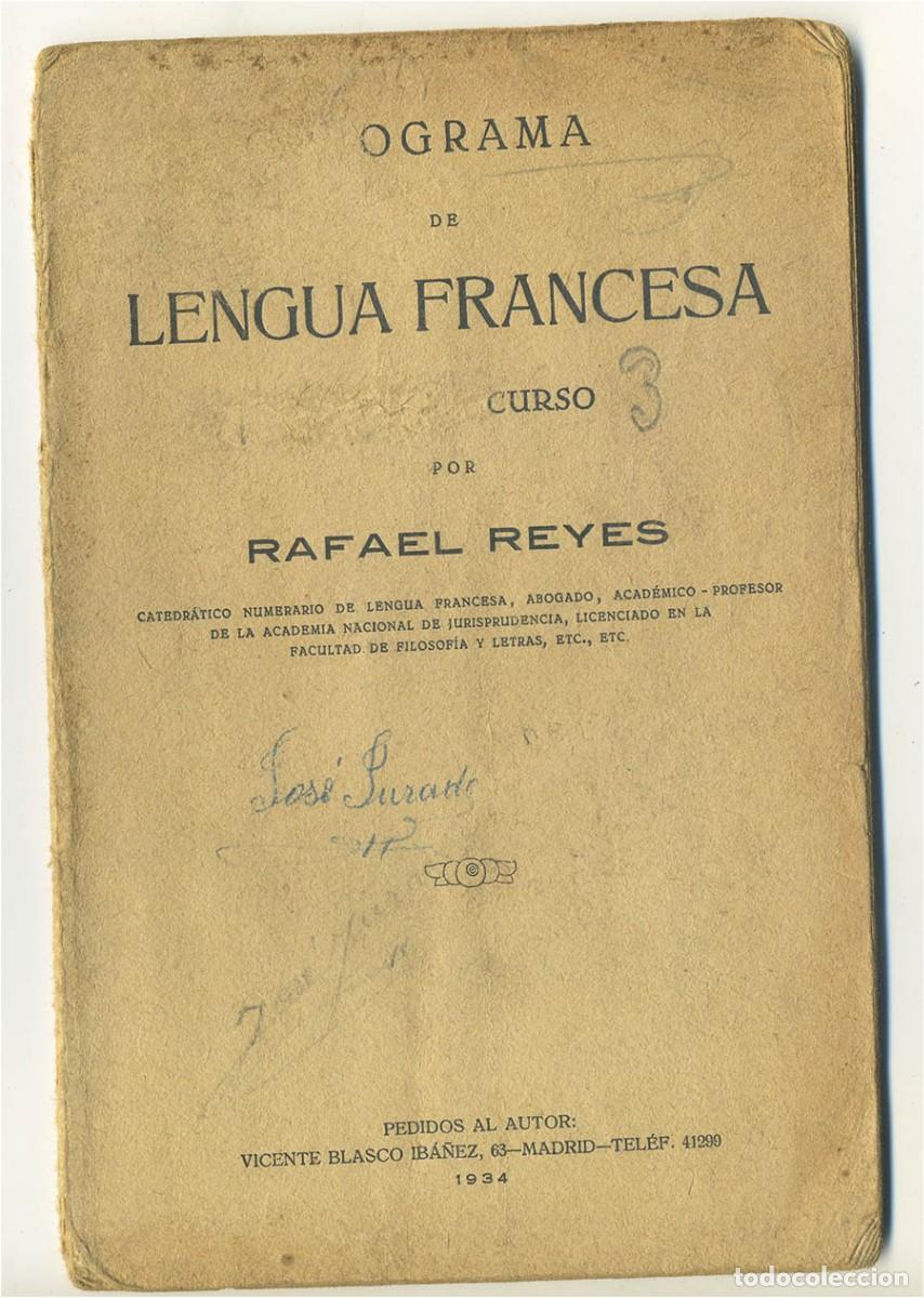 Libros de segunda mano: PROGRAMA DE LENGUA FRANCESA RAFAEL REYES MADRID 1934 SEGUNDO CURSO - Foto 1