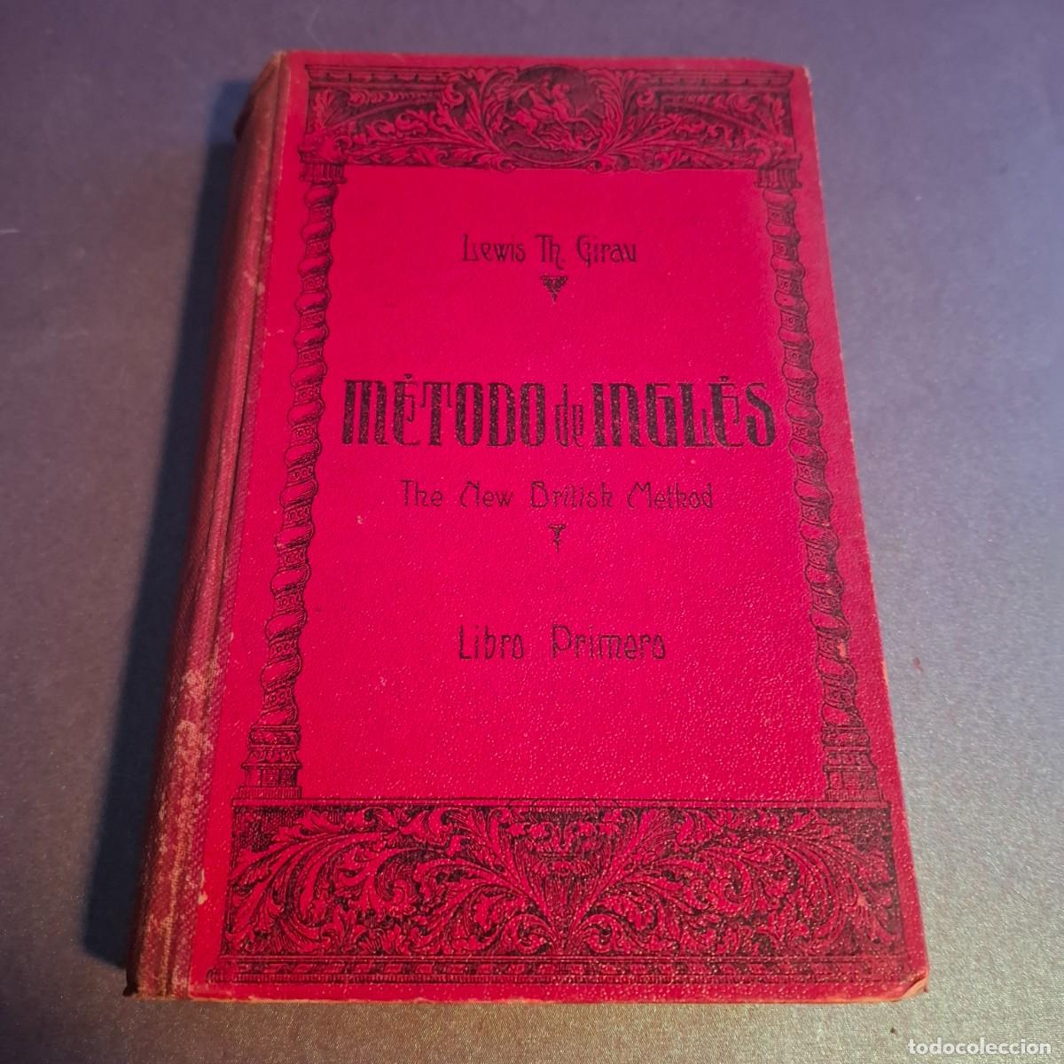 Libros de segunda mano: Metodo de ingl&eacute;s - Lewis Th. Girau - 1945