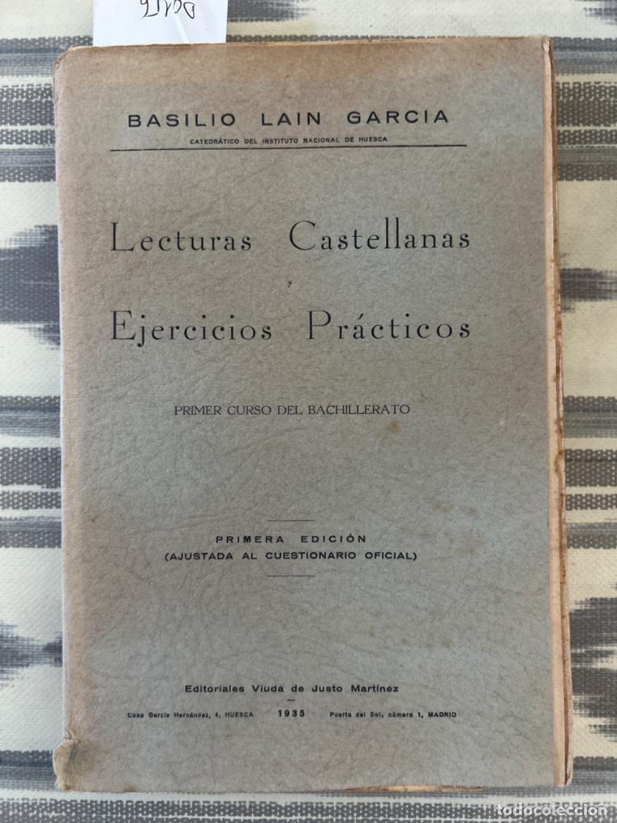 Libros de segunda mano: LECTURAS CASTELLANAS Y EJERCICIOS PRACTICOS, BASILIO LAIN GARCIA, 1935 - Foto 1