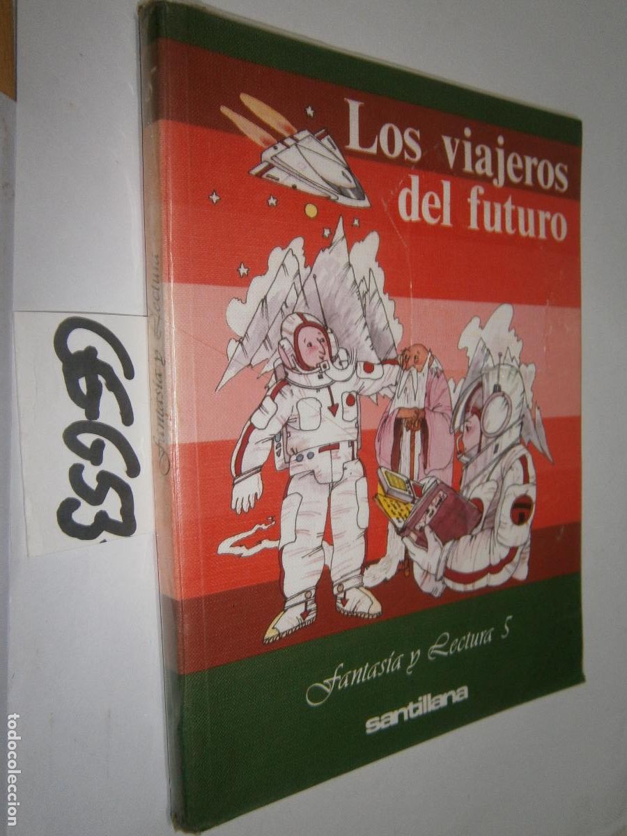 Libros de segunda mano: ANTIGUO LIBRO DE TEXTO - LOS VIAJEROS DEL FUTURO - Foto 1