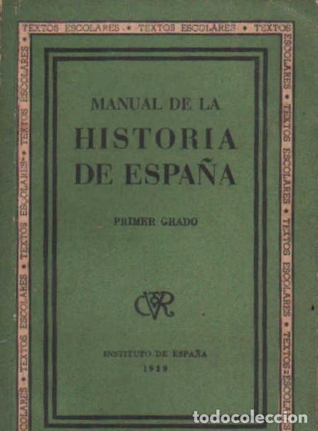 Libros de segunda mano: MANUAL DE LA HISTORIA DE ESPA&Ntilde;A. TOMO 2. A-ESC-2068