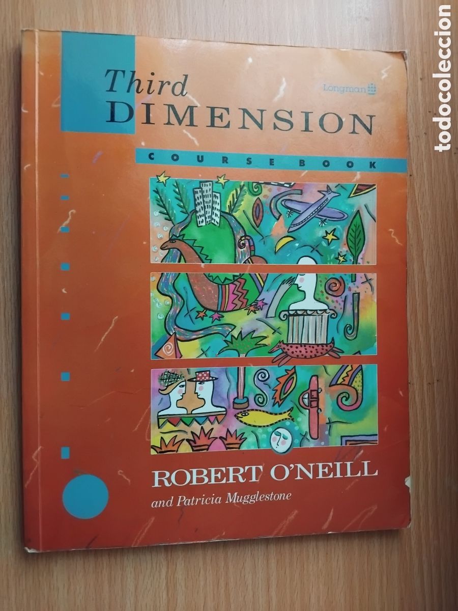 Libros de segunda mano: Third dimension.Course book;R.O&acute;Neill/P.Mugglestone;Longman;1989 - Foto 1