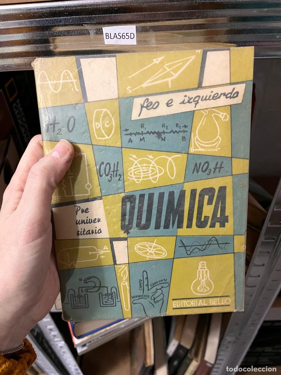 Gebrauchte B&uuml;cher: BLAS65D QUIMICA PRE UNIVERSITARIA, ED. BELLO