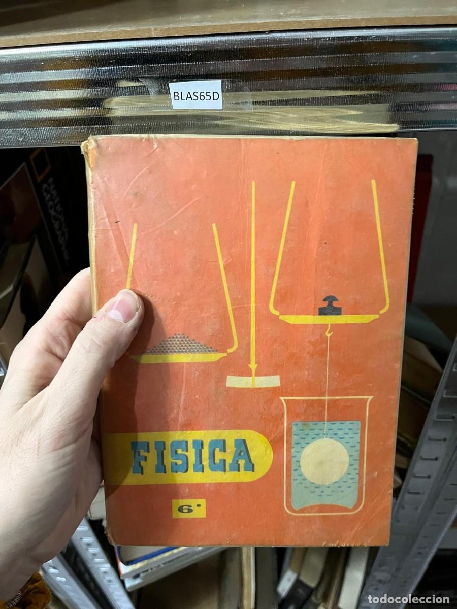 Gebrauchte B&uuml;cher: BLAS65D FISICA 6&ordm; CURSO