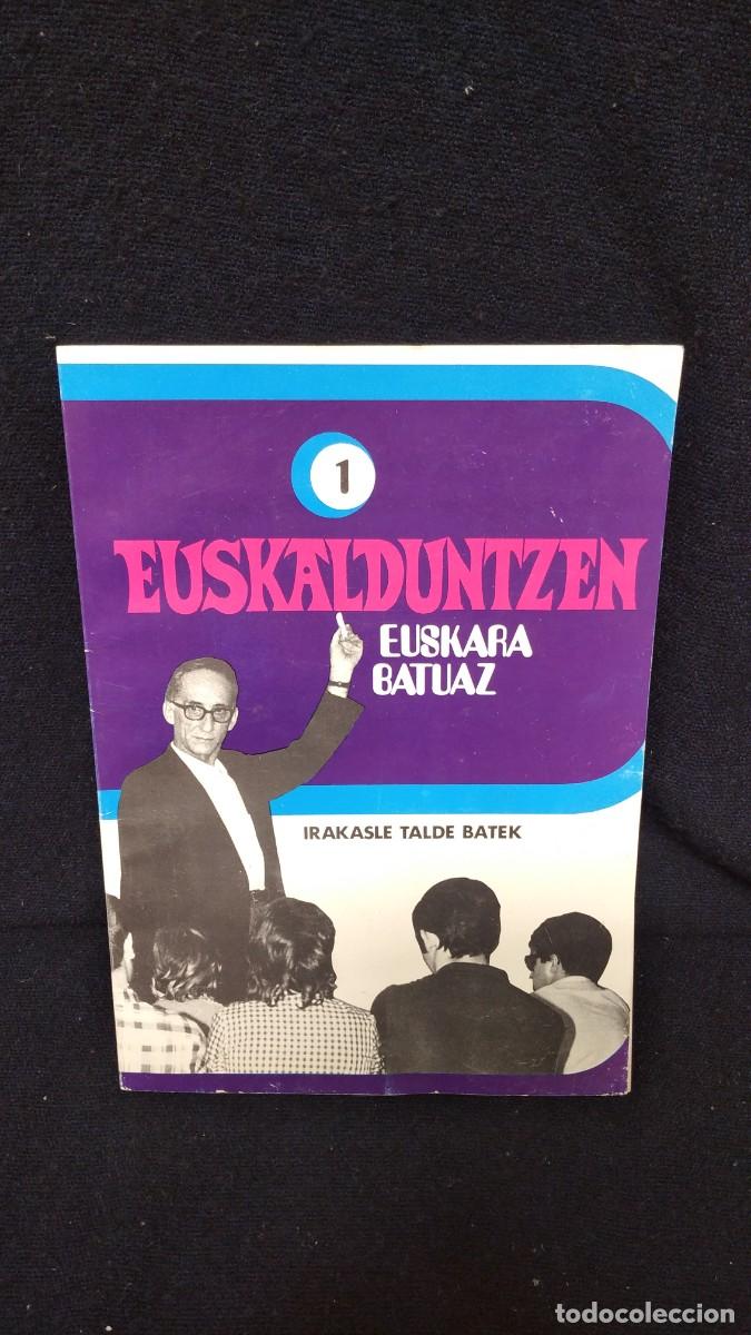 Gebrauchte B&uuml;cher: Euskalduntzen - Euskara batuaz - 1972.