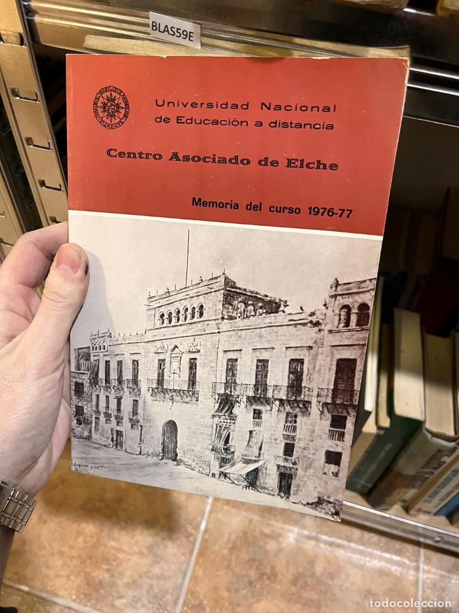 Gebrauchte B&uuml;cher: BLAS59E Universidad Nacional de Educaci&oacute;n a distancia Centro Asociado de Elche Memoria del curso