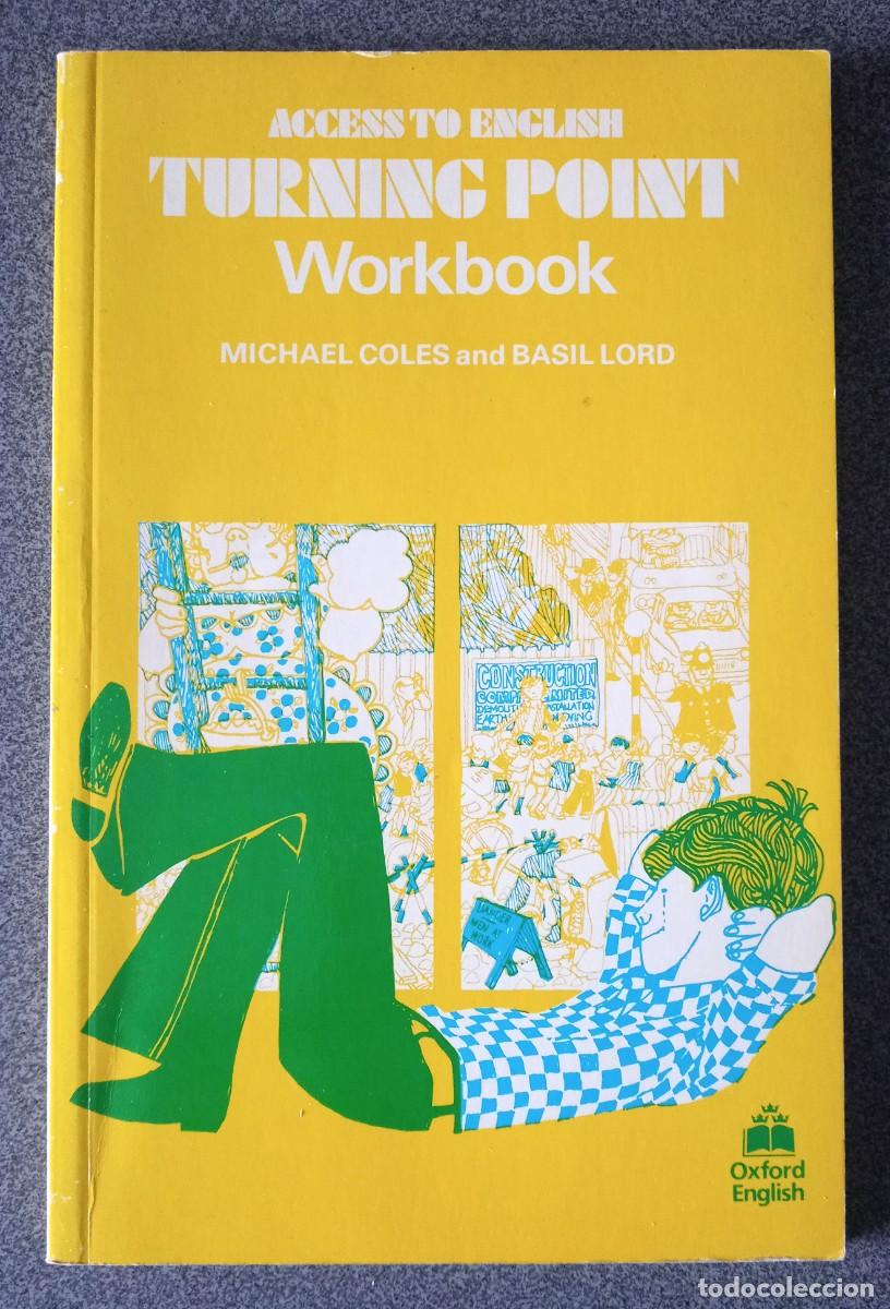 Libros de segunda mano: Libro Ingl&eacute;s Turning Point Workbook Michael Coles Basil Lord