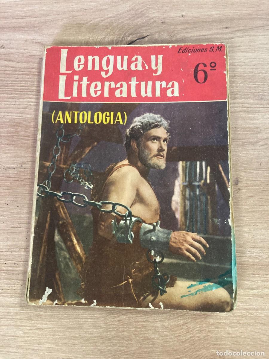 Libri di seconda mano: Lengua y Literatura sexto Antolog&iacute;a Victoriano Mateo Velasco