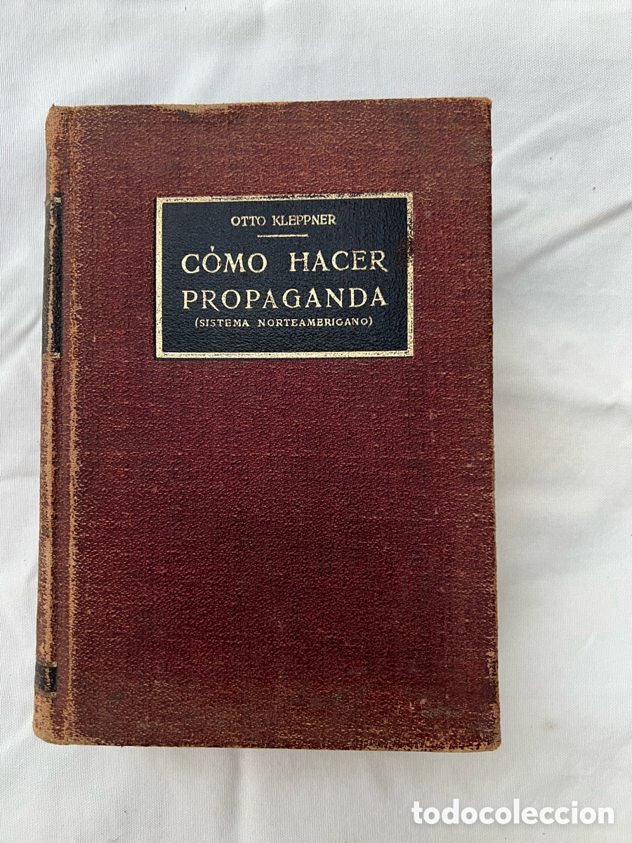 Libros de segunda mano: &rdquo;C&oacute;mo hacer propaganda&rdquo;, Otto Kleppner (1950) - Foto 1