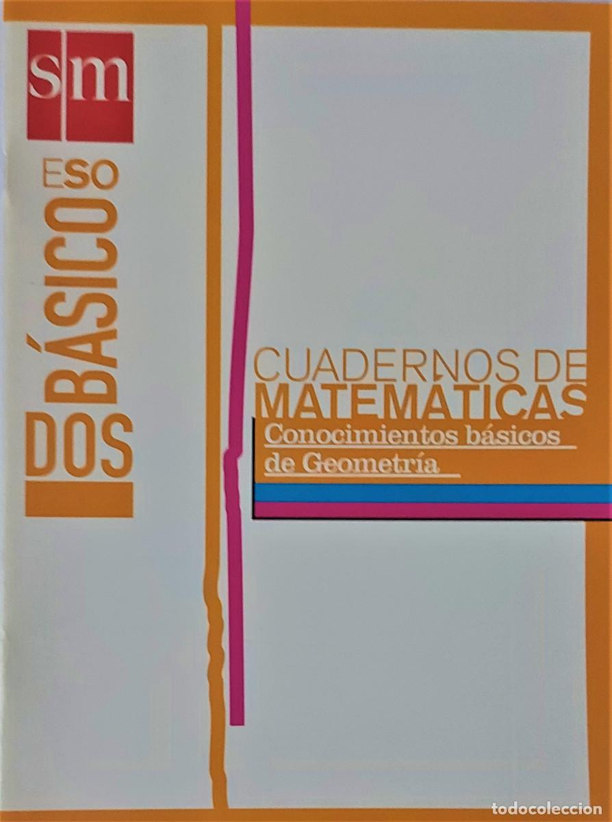 Libros de segunda mano: CUADERNOS DE MATEM&Aacute;TICAS - ESO - SM - CONOCIMIENTOS B&Aacute;SICOS DE ARITM&Eacute;TICA Y GEOMETR&Iacute;A - Foto 2