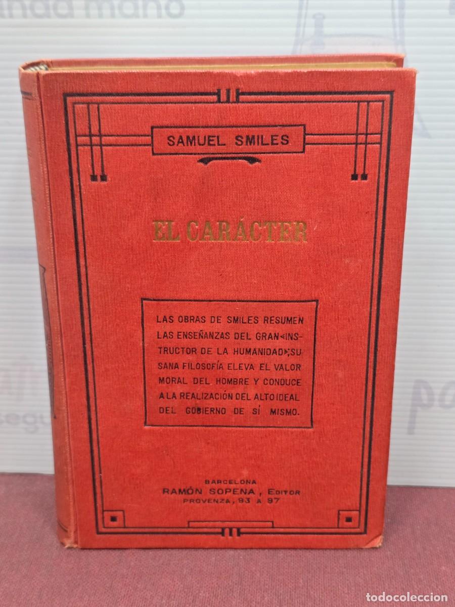 Libros de segunda mano: El Car&aacute;cter - Samuel Smiles. / Ram&oacute;n Sopena - Foto 1