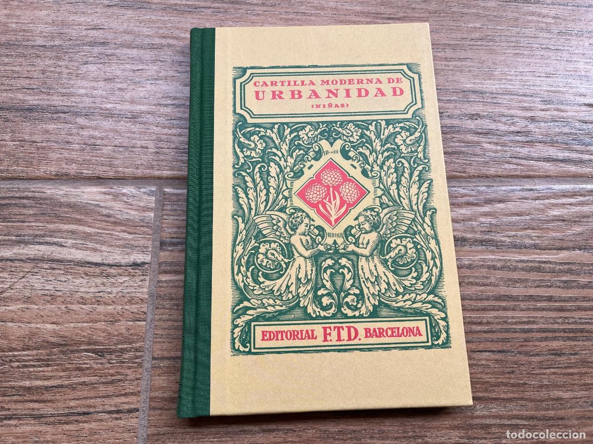 Gebrauchte B&uuml;cher: Cartilla moderna de urbanidad (ni&ntilde;as). Editorial FTD Barcelona. Facs&iacute;mil