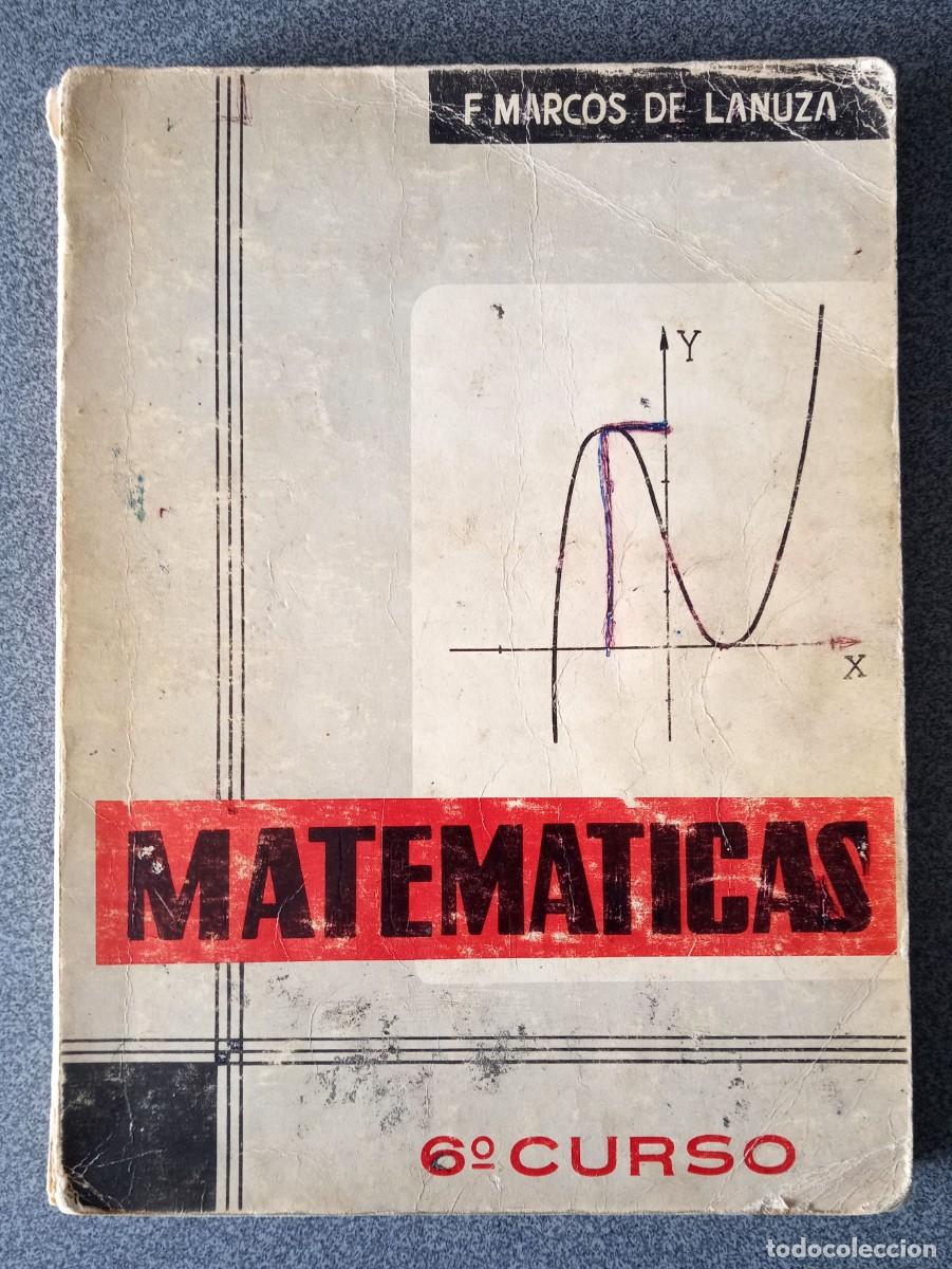 Libros de segunda mano: Matem&aacute;ticas 6 Curso F.Marcos De Lanuza