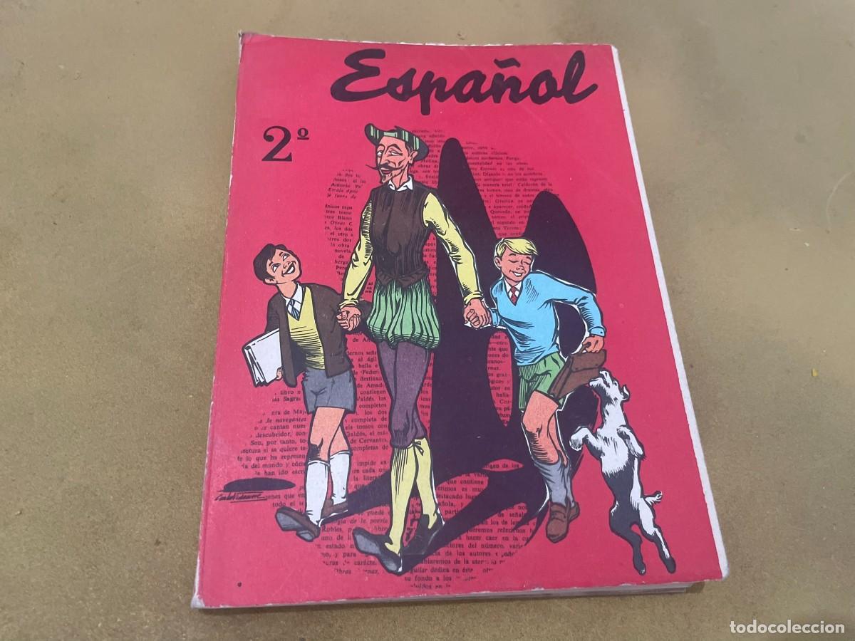 Libros de segunda mano: LIBRO ESPA&Ntilde;OL 2&ordm; DE BACHILLERATO EDICIONES SM 1964 BIEN CONSERVADO - Foto 1