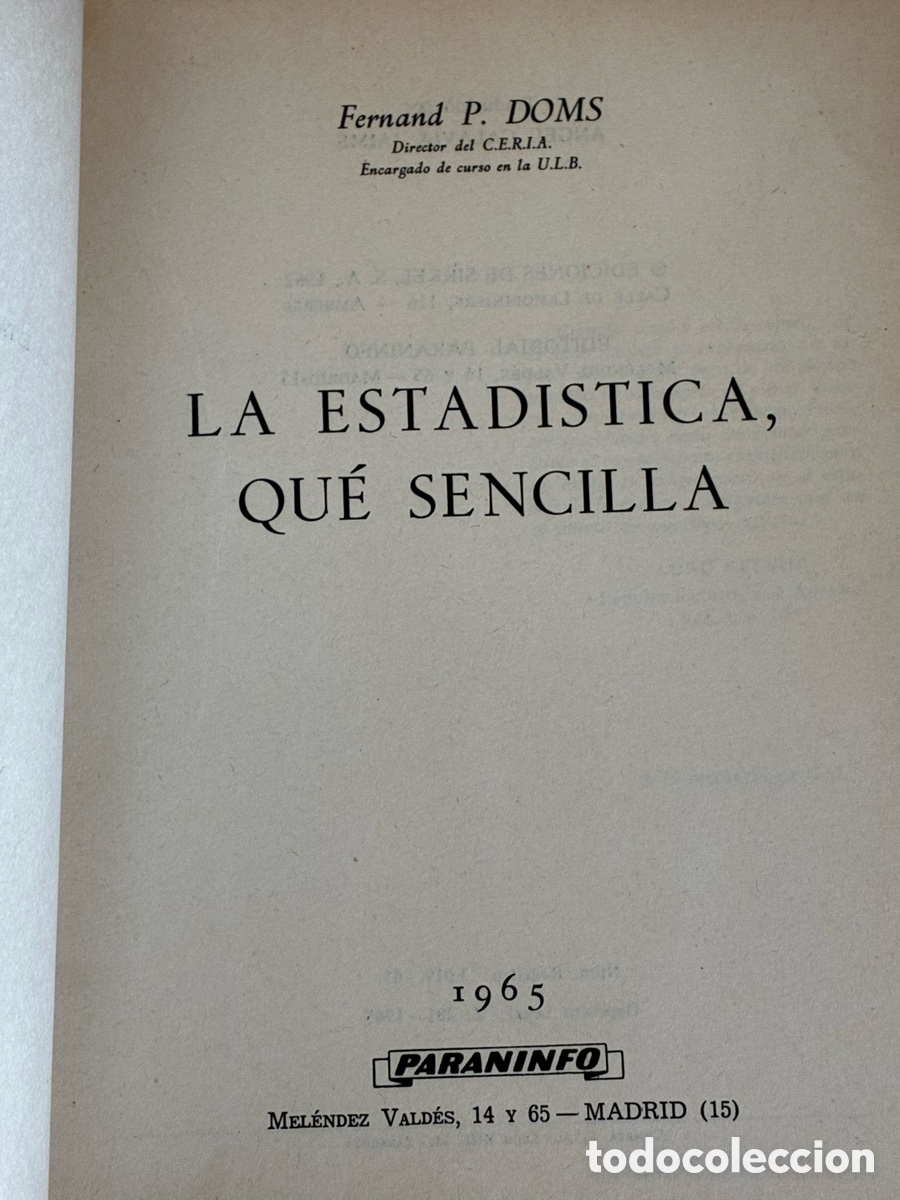 Libros de segunda mano: Libro LA ESTAD&Iacute;STICA QUE SENCILLA. F. P. Doms. 1965 - Foto 3