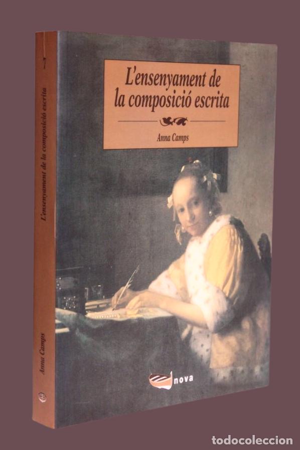Second hand books: ANNA CAMPS / L'ENSENYAMENT DE LA COMPOSICI&Oacute; ESCRITA / 1994