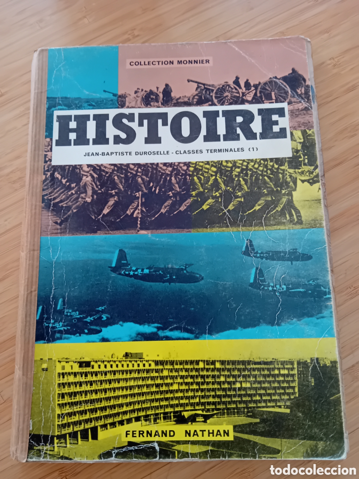 Second hand books: Histoire classes terminales 1. le monde contemporain - Jean-Batiste Duroselle (Nathan 1962)