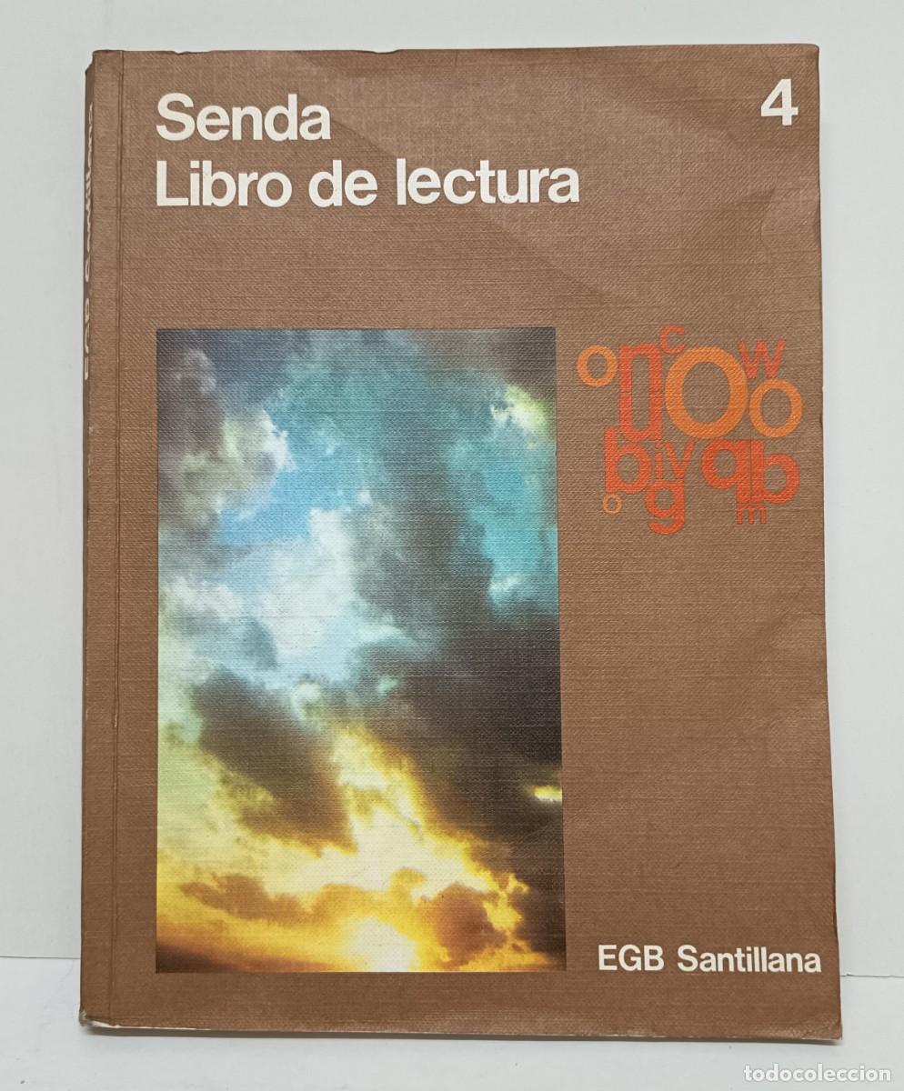 Libros de segunda mano: SENDA LIBRO DE LECTURA 4&ordm; EGB. SANTILLANA DE EDICIONES 1978 - Foto 1