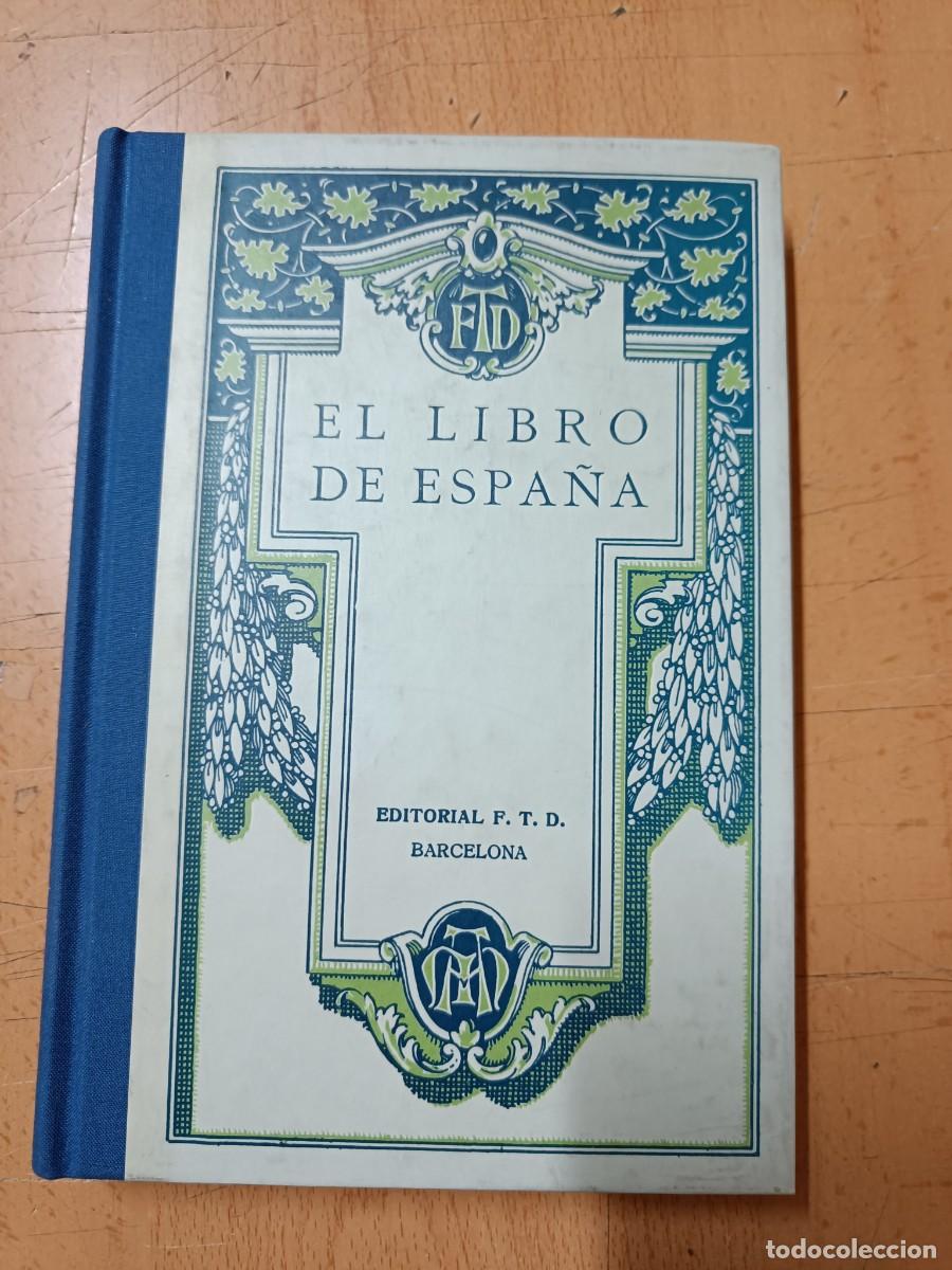 Libros de segunda mano: EL LIBRO DE ESPA&Ntilde;A. F.T.D. REEDICI&Oacute;N. - Foto 1