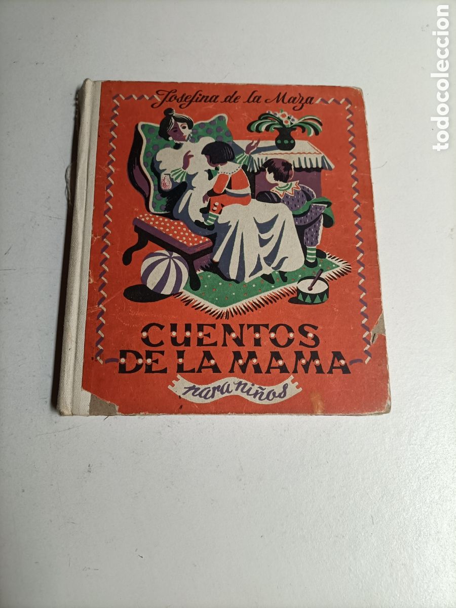 Libros de segunda mano: Cuentos de la mam&aacute; para ni&ntilde;os. Josefina de la Maza. Aguilar ediciones 1952