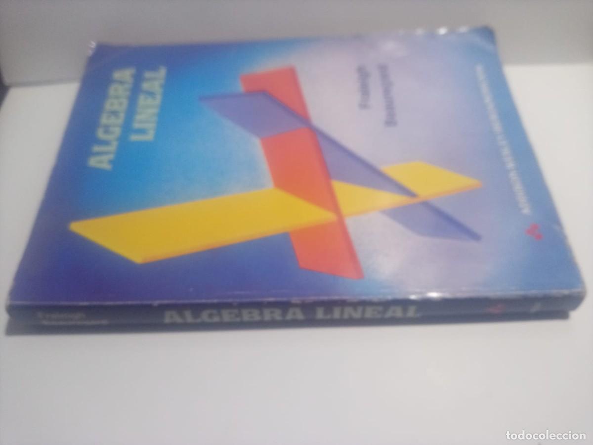 Libros de segunda mano: Algebral Lineal Fraleigh - Foto 3