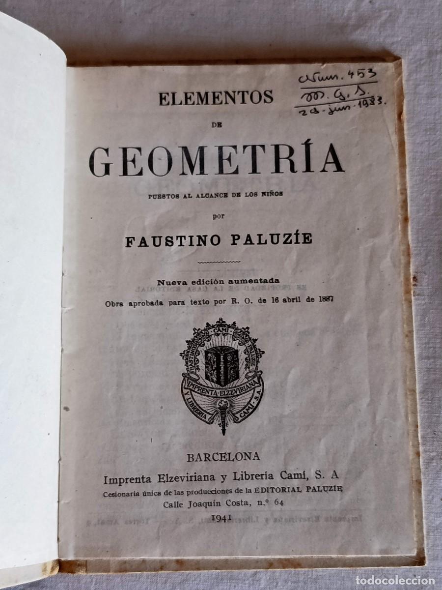 Libros de segunda mano: Elementos de geometr&iacute;a Faustino Paluzie 1941 - Foto 3