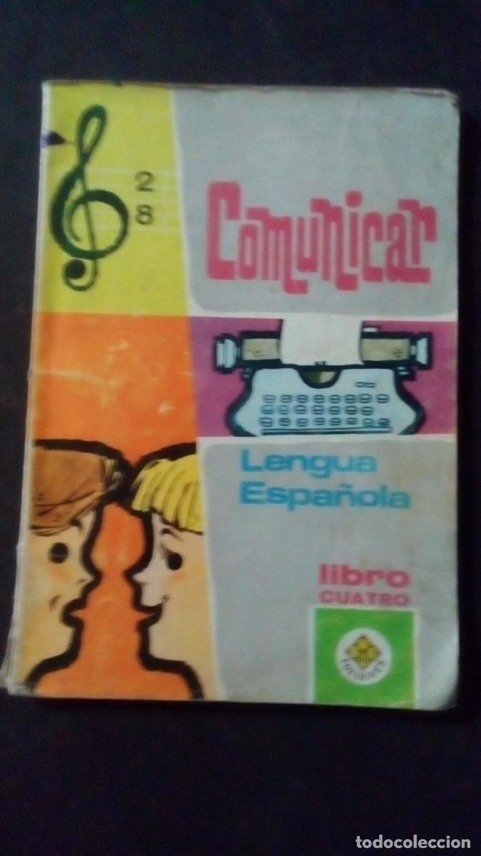 Libros de segunda mano: COMUNICAR LENGUA ESPA&Ntilde;OLA LIBRO CUATRO - EDELVIVES - Foto 1