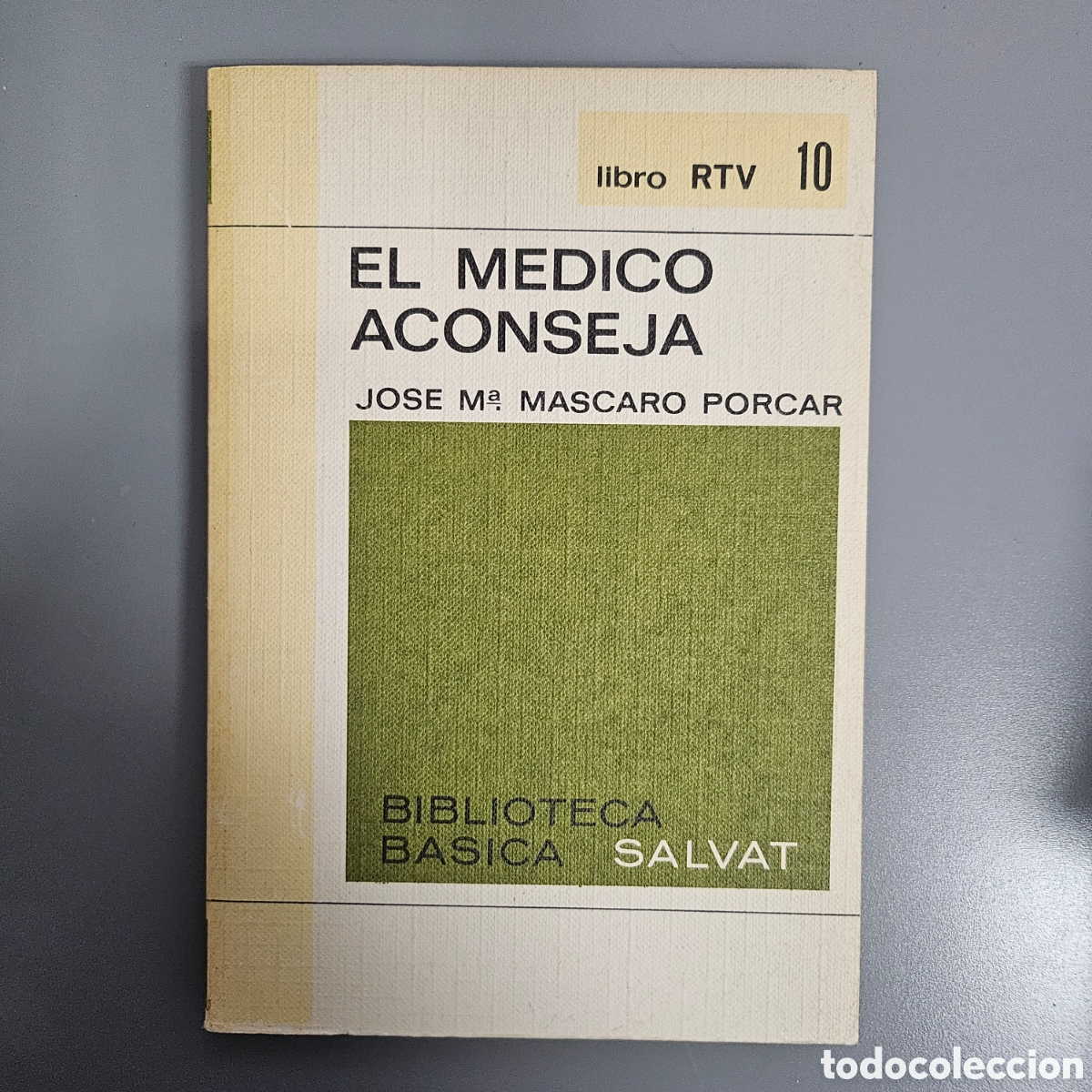 Libros de segunda mano: El m&eacute;dico aconseja J.M.Mascaro P. - Foto 1