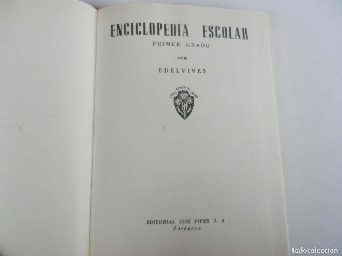 Libros de segunda mano: ENCICLOPEDIA - PRIMER GRADO - EDITORIAL LUIS VIVES 2007 - FACSIMIL. - Foto 4