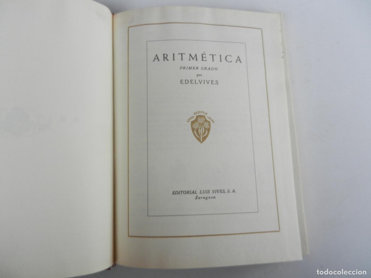 Libros de segunda mano: ARITM&Eacute;TICA - PRIMER GRADO - EDITORIAL LUIS VIVES 2007 - FACSIMIL. - Foto 4