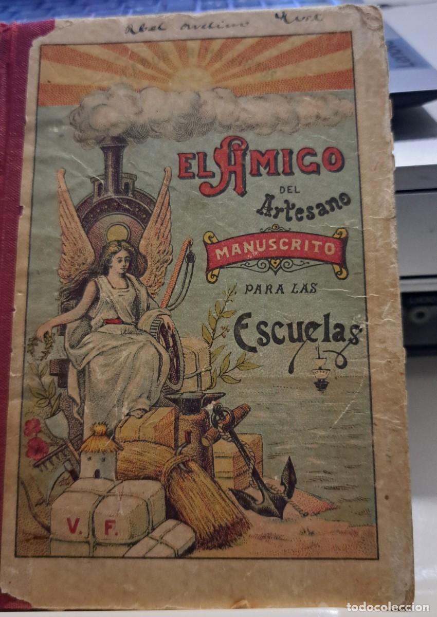 Libros de segunda mano: Libro El amigo del Artesano. Manuscrito. - Foto 1