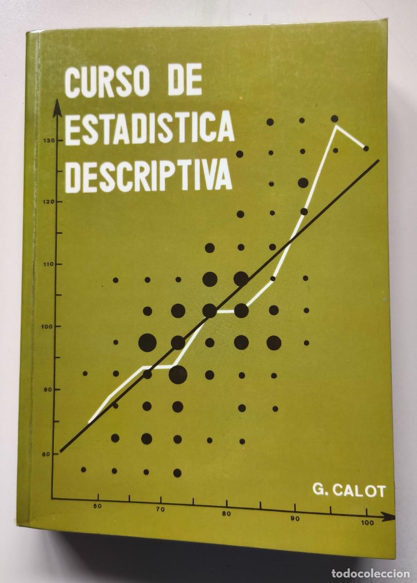 Libros de segunda mano: Curso de estad&iacute;stica descriptiva G. Calot - Foto 1