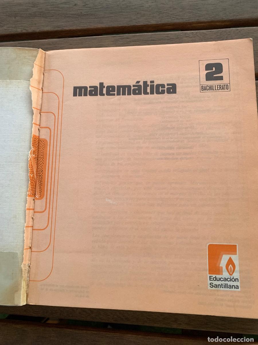Libros de segunda mano: Matem&aacute;tica 2 Bachillerato Educaci&oacute;n Santillana - Foto 3