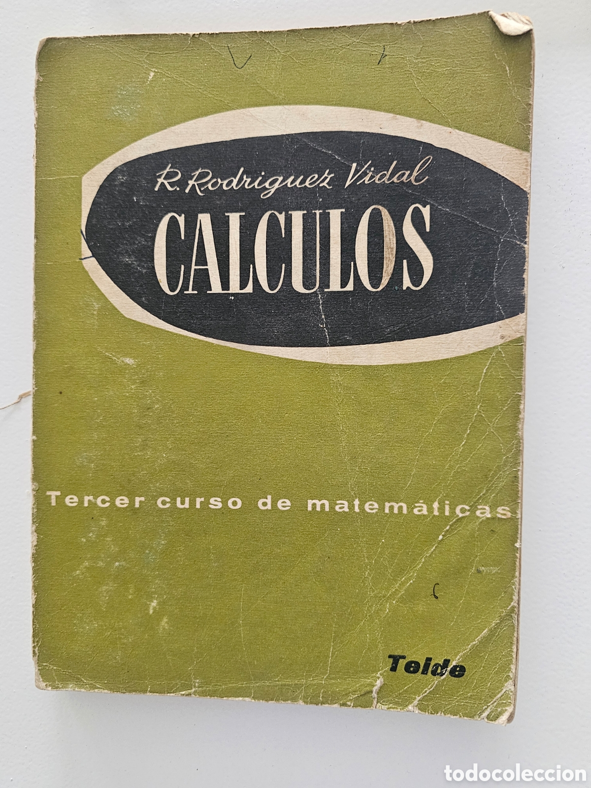 Libros de segunda mano: Libro escolar C&aacute;lculos de R. Rodr&iacute;guez Vidal 1964 - Foto 1