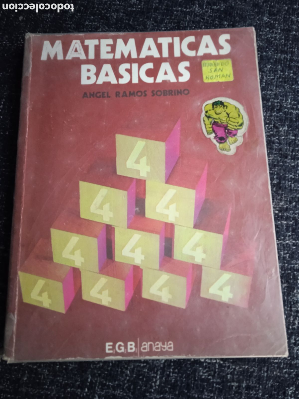 Libros de segunda mano: MATEM&Aacute;TICAS B&Aacute;SICAS 4 &ordm;.-EGB. / ANGEL RAMOS SOBRINO -ED. ANAYA - Foto 1