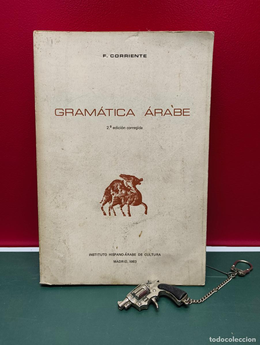 Libros de segunda mano: Gram&aacute;tica &Aacute;rabe &ndash; F. Corriente - Foto 1