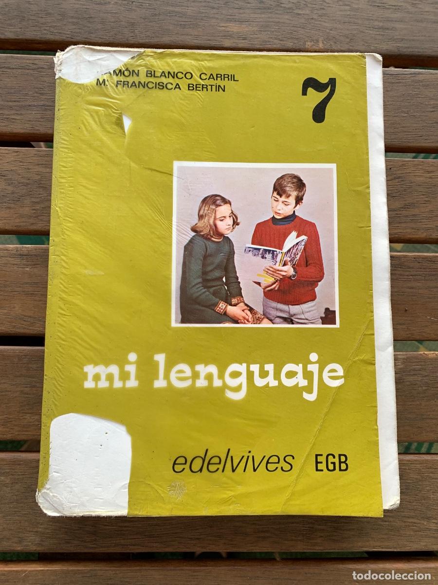 Libros de segunda mano: Mi lenguaje 7&ordm; EGB Edelvives - Foto 1