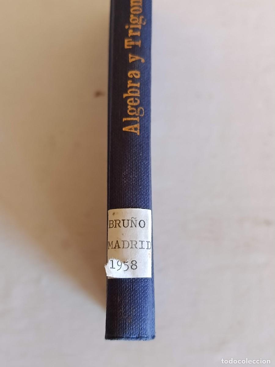 Libros de segunda mano: Algebra y trigonometr&iacute;a bru&ntilde;o 1958 - Foto 3
