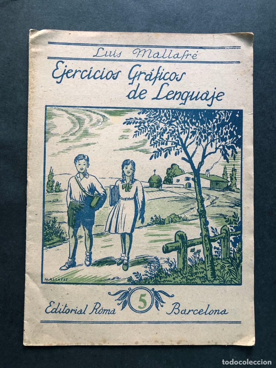 Libros de segunda mano: EJERCICIOS GR&Aacute;FICOS DE LENGUAJE / LUIS MALLAFR&Eacute; / ED. ROMA - Foto 1