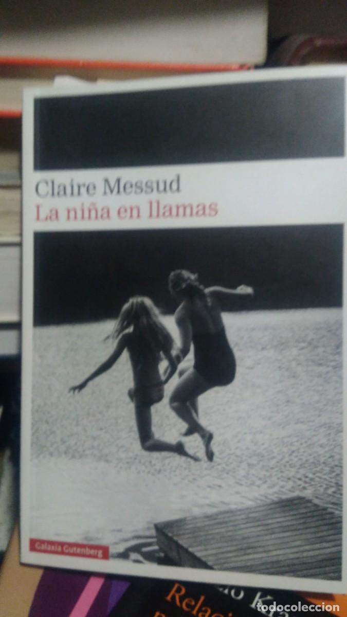 Libros de segunda mano: Claire Messud La ni&ntilde;a en llamas - Foto 1