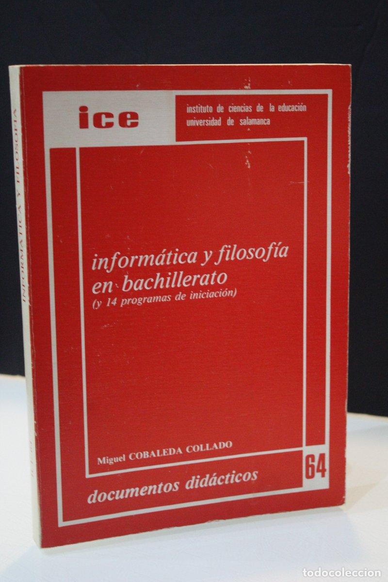 Libros de segunda mano: Inform&aacute;tica y filosof&iacute;a en bachillerato (y catorce programas de iniciaci&oacute;n) - Cobaleda Collado, Migu - Foto 1