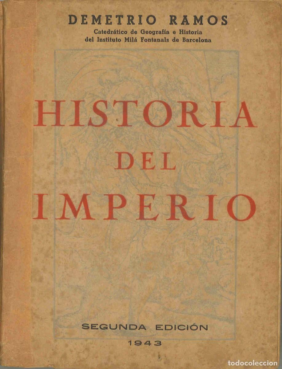 Libros de segunda mano: Historia del Imperio. Demetrio Ramos. 1943 - Foto 1