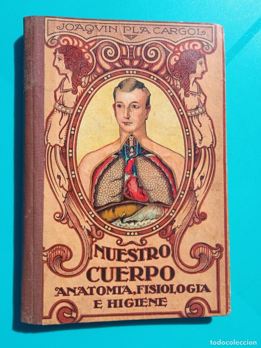 Libros de segunda mano: Nuestro cuerpo. Autor Joaqu&iacute;n Pla Gargol - Foto 1