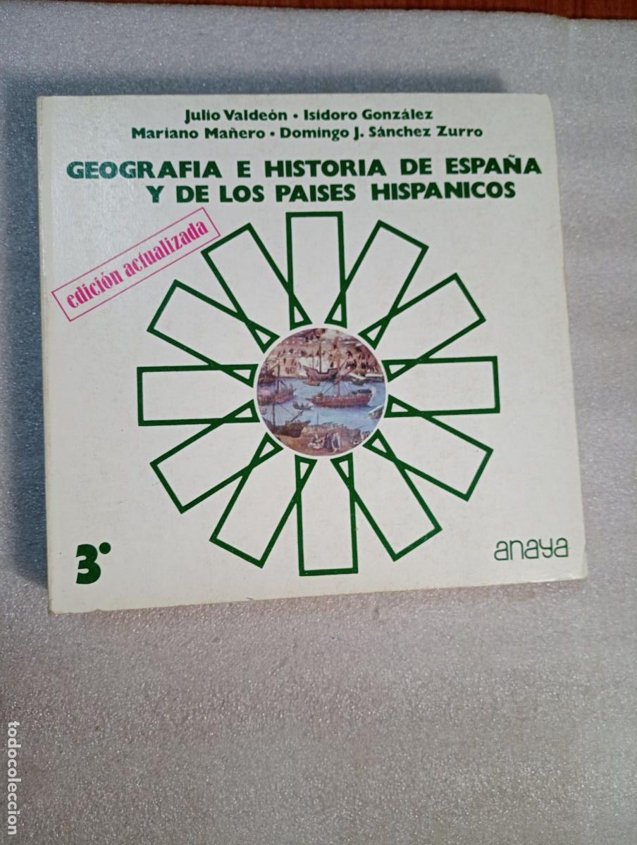 Second hand books: GEOGRAF&Iacute;A E HISTORIA DE ESPA&Ntilde;A Y DE LOS PA&Iacute;SES HISP&Aacute;NICOS - Julio Valde&oacute;n, Isidoro Gonz&aacute;lez, Mariano