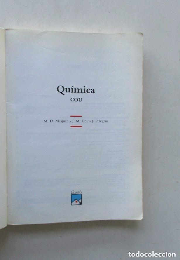 Libros de segunda mano: QUIMICA, COU - EDITORIAL CASALS - Foto 2