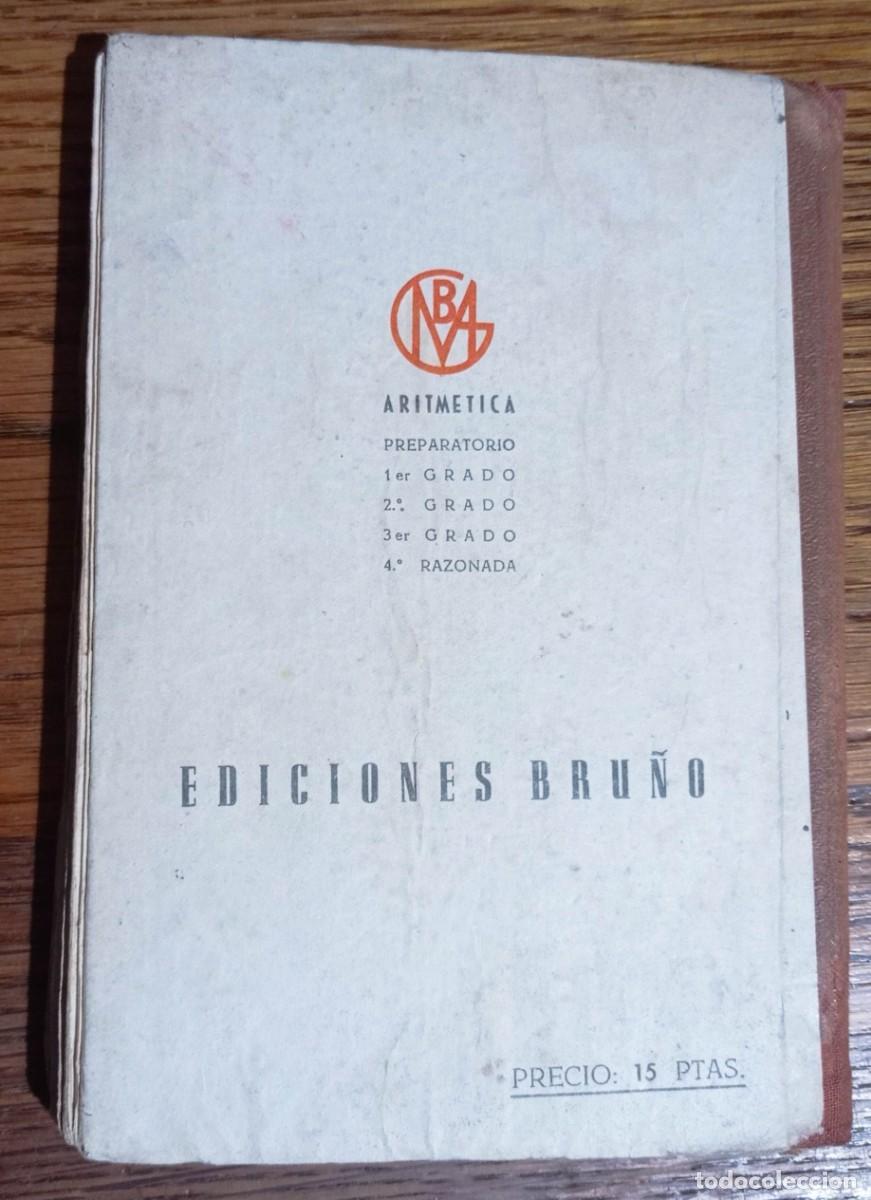 Libros de segunda mano: ARITMETICA PRIMER GRADO. ED BRU&Ntilde;O. MADRID 1958 - Foto 2